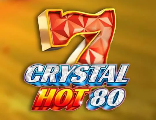 Crystal Hot 80