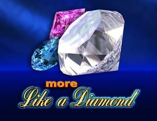 More Like a Diamond