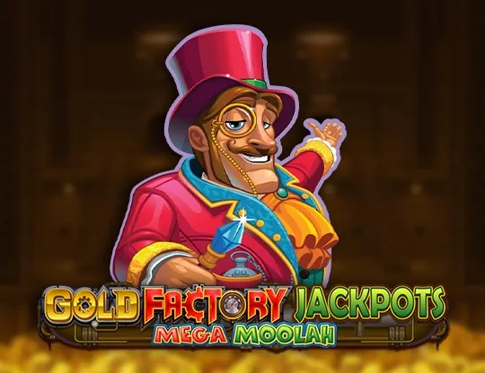 Gold Factory Jackpots Mega Moolah