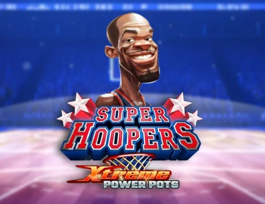 Super Hoopers – Xtreme Power Pots