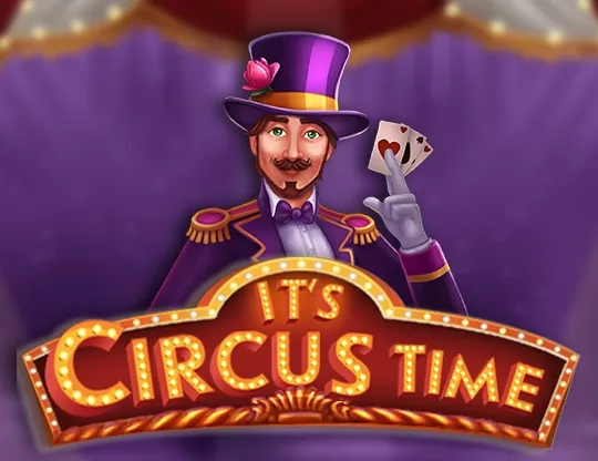 It's Circus Time