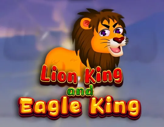 Lion King and Eagle King