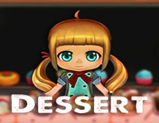 Dessert