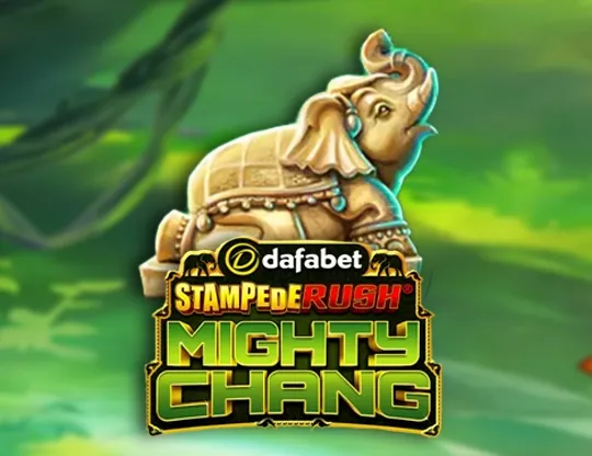 Stampede Rush Mighty Chang