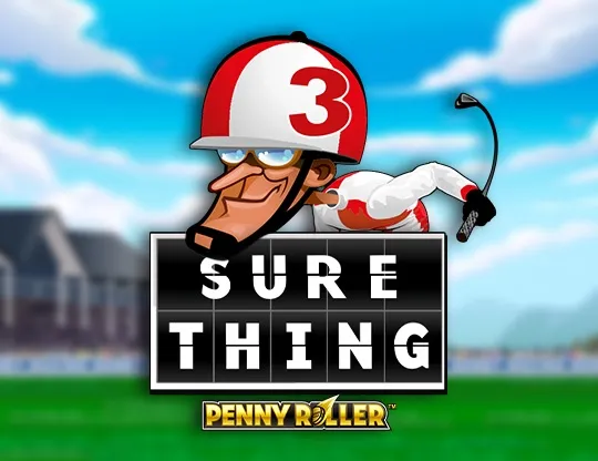 Sure Thing - Penny Roller