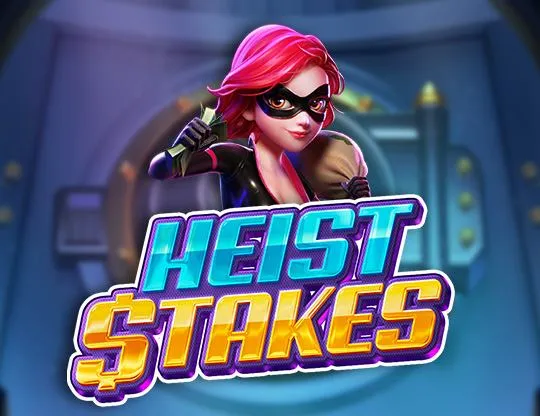 Heist Stakes
