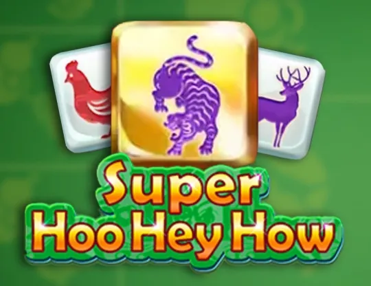Super Hoo Hey How