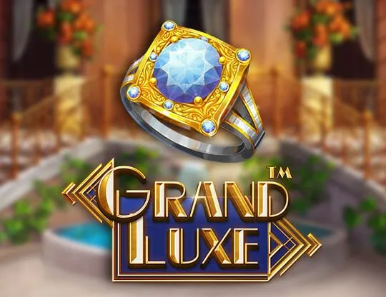 Grand Luxe