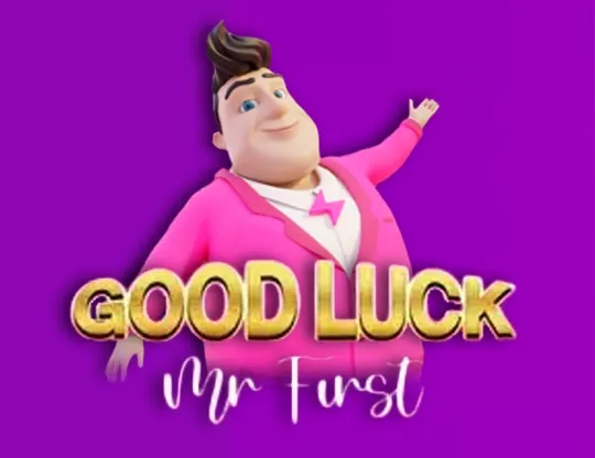 Good Luck Mr. First