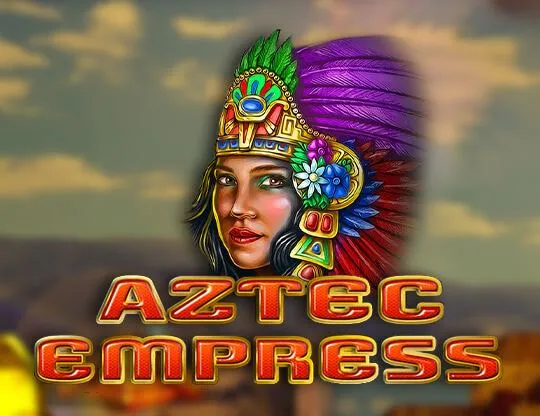 Aztec Empress