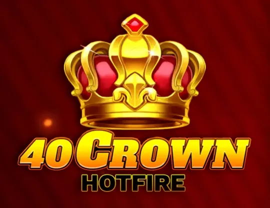 40 Crown Hotfire