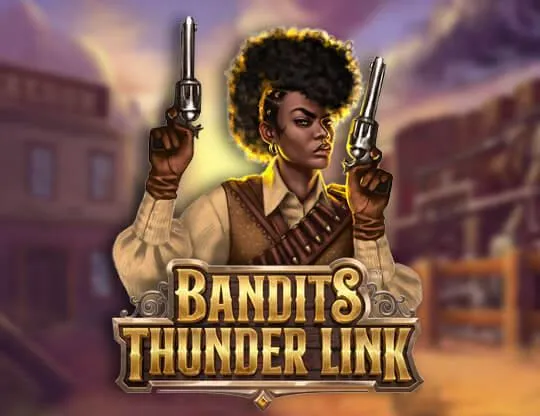 Bandits Thunder Link