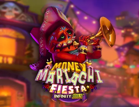 Money Mariachi Fiesta Infinity Reels