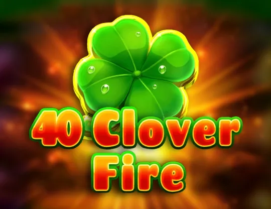 40 Clover Fire