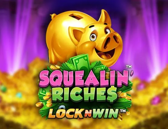 Squealin Riches
