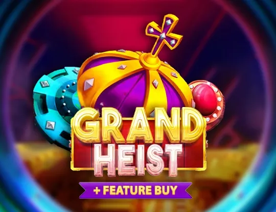 Grand Heist Feature Buy
