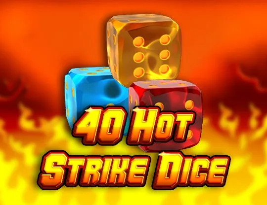 40 Hot Strike Dice