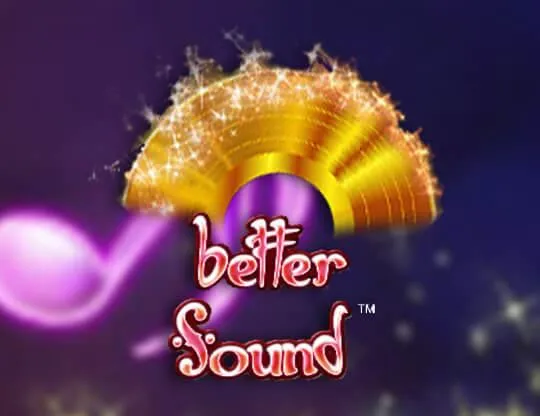 Better Sound