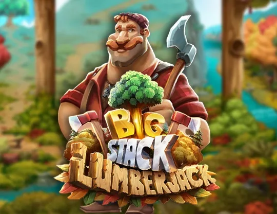 Big Stack Lumberjack