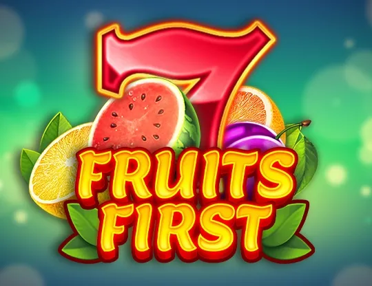 Fruits First