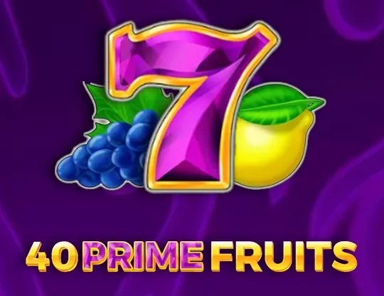 40 Prime Fruits