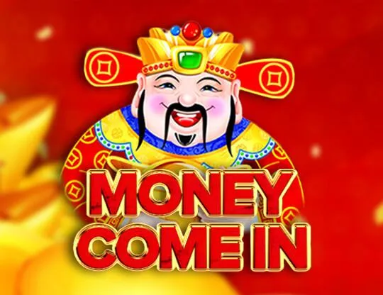 Money Come In