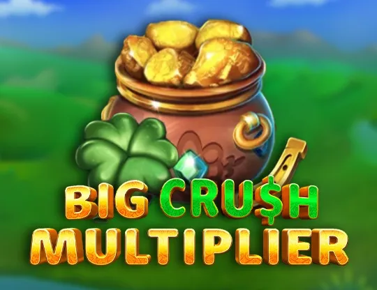 Big Crush Multiplier