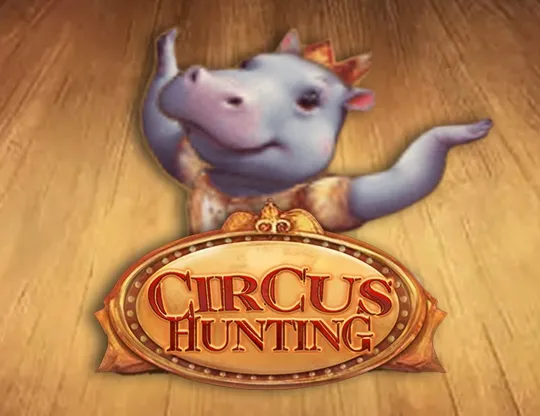 Circus Hunting