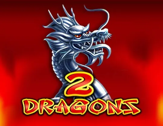 2 Dragons