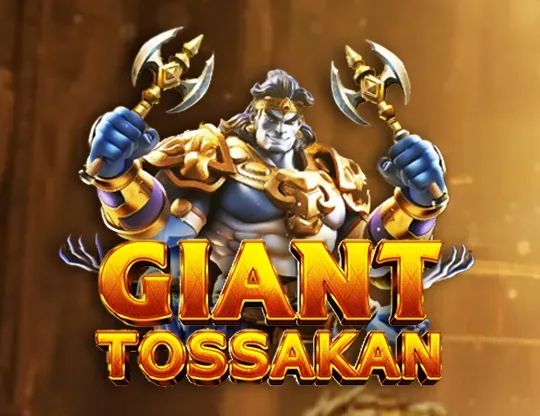 Giant Tossakan