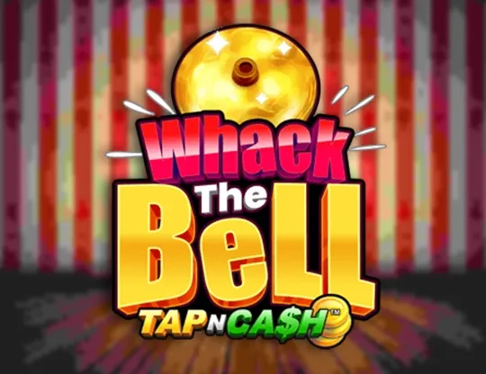 Whack the Bell - Tap n Cash