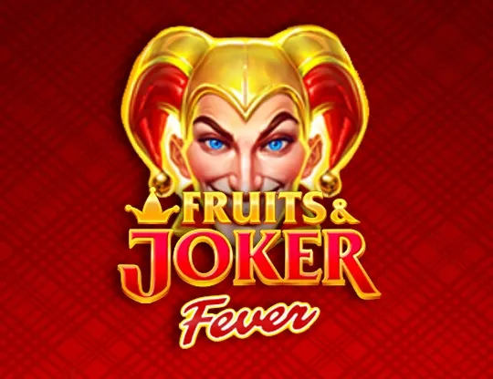 Fruits and Joker Fever