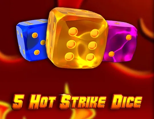 5 Hot Strike Dice