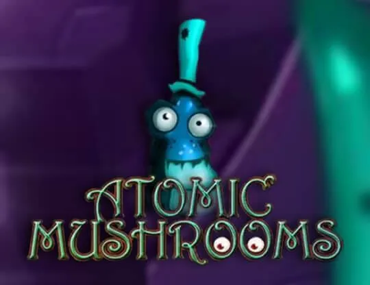 Atomic Mushrooms