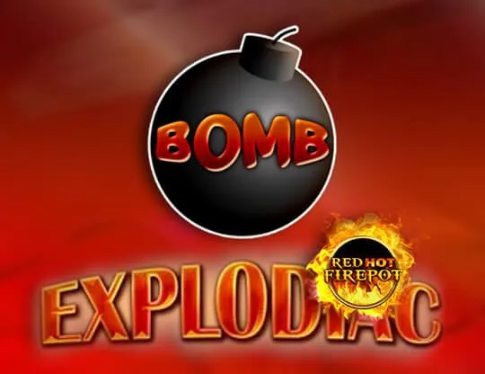 Explodiac - Red Hot Firepot