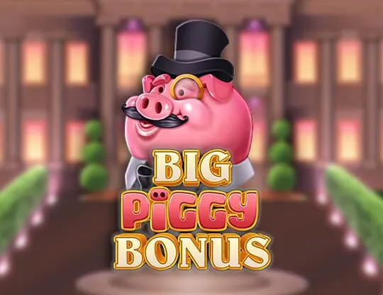 Big Piggy Bonus