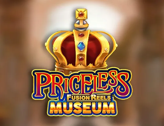 Priceless Museum Fusion Reels