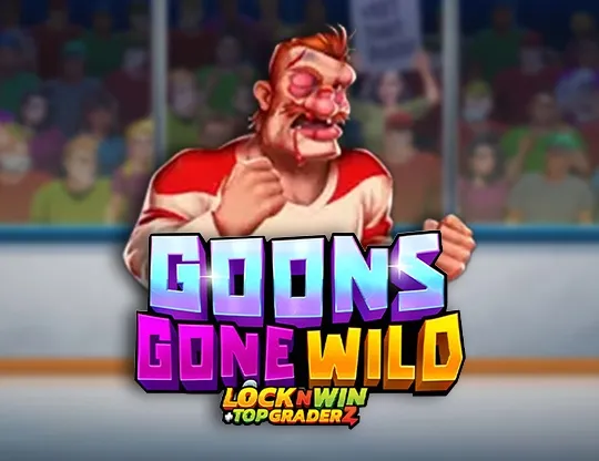 Goons Gone Wild