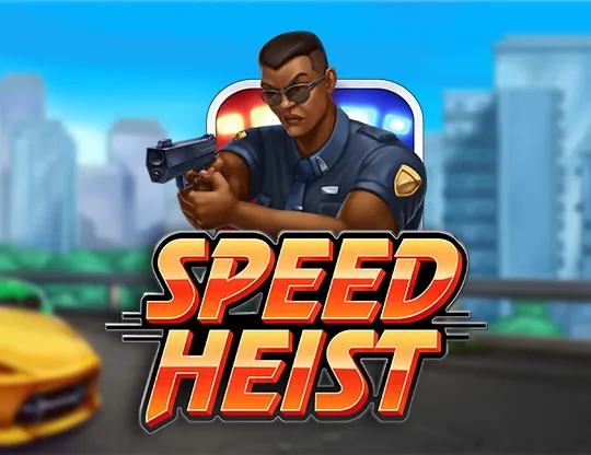 Speed Heist