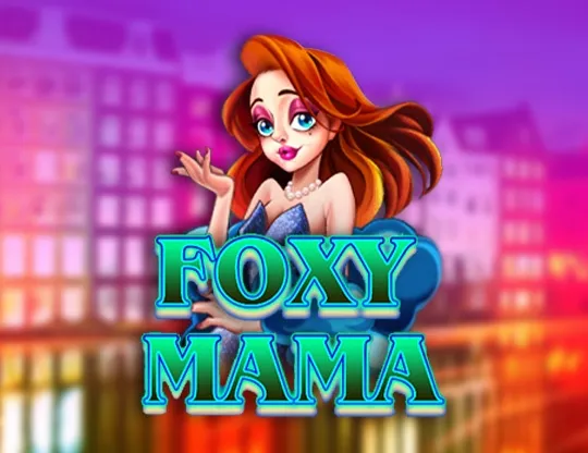 Foxy Mama