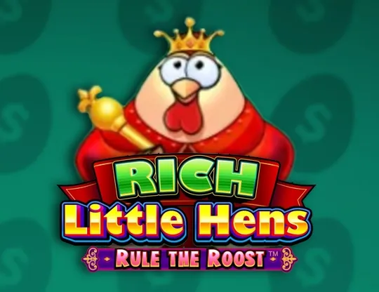 Rich Little Hens Rule the Roost