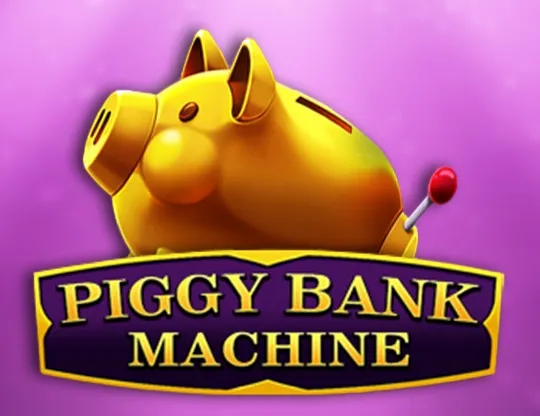 Piggy Bank Machine