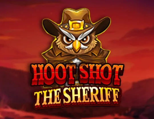 Hoot Shot The Sheriff