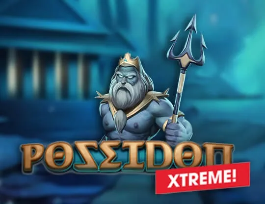 Poseidon Xtreme!