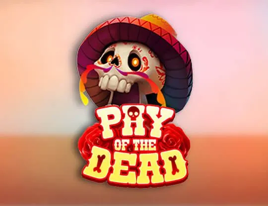 Pay of the Dead