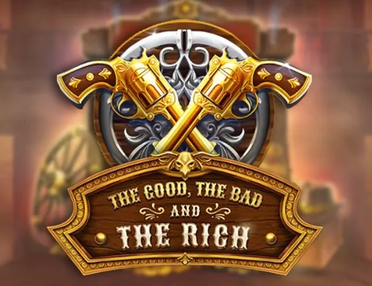The Good, The Bad and The Rich