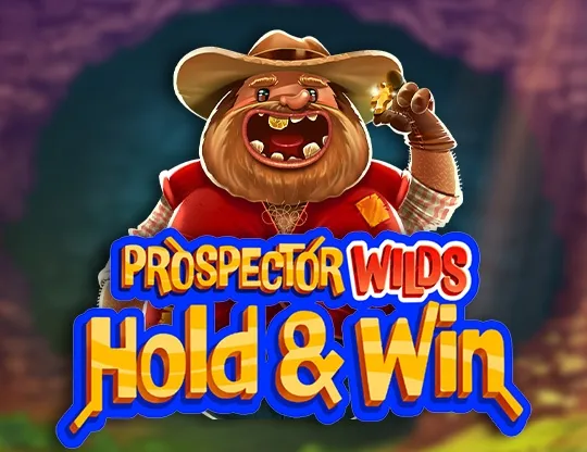 Prospector Wilds Hold and Win