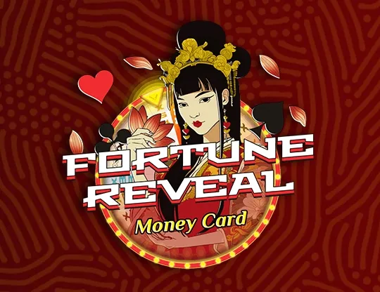 Fortune Reveal Money Card