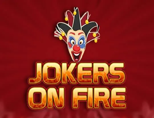Jokers on Fire