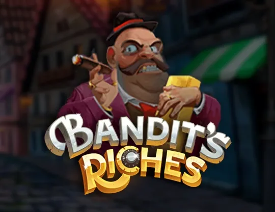 Bandit's Riches